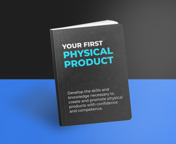 Your First Physical Product - Image 3